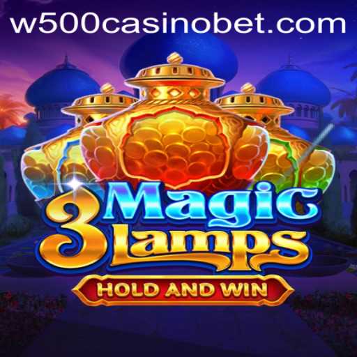 Discover the Thrilling World of 3MagicLamps at W500 Casino