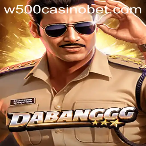 Exploring the Thrills of DABANGGG at W500 Casino