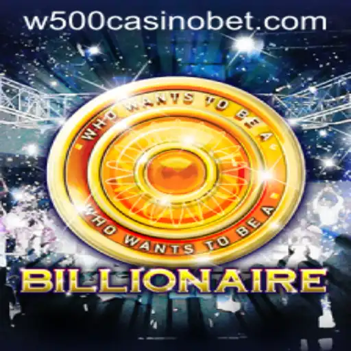 Discover the Thrill of Billionaire at W500 Casino
