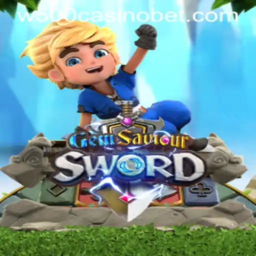 Exploring GemSaviourSword and W500 Casino: A Comprehensive Guide