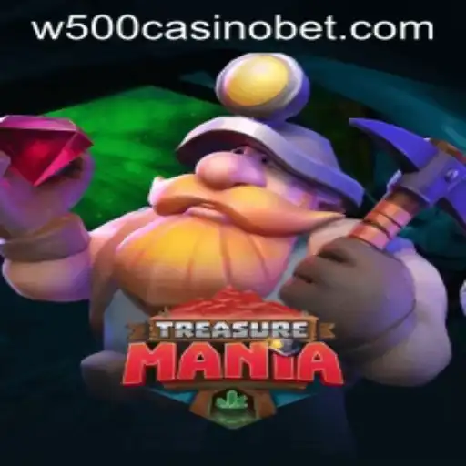 TreasureMania: A New Frontier in Slot Gaming with W500 Casino
