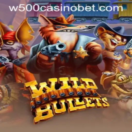 Unraveling the Thrills of WildBullets at W500 Casino