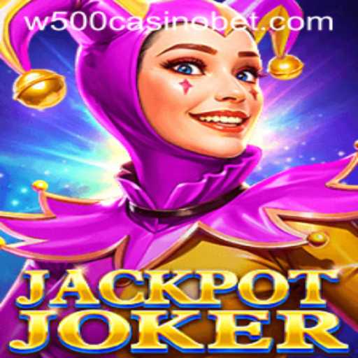 Exploring the Thrills of JackpotJoker at W500 Casino