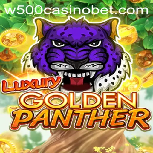 Dive into the Thrilling World of LUXURYGOLDENPANTHER at W500 Casino