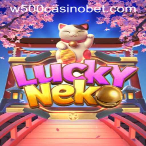 Exploring the Exciting World of LuckyNeko at W500 Casino