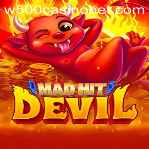 Experience Thrills with MadHitDevil: A Fresh Take from W500 Casino