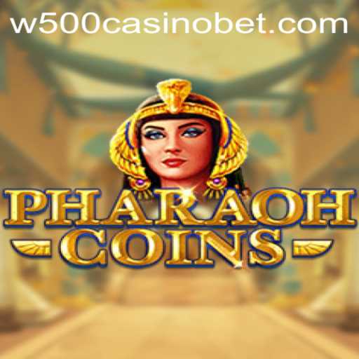 PharaohCoins: Exploring the Thrills of W500 Casino's Latest Game