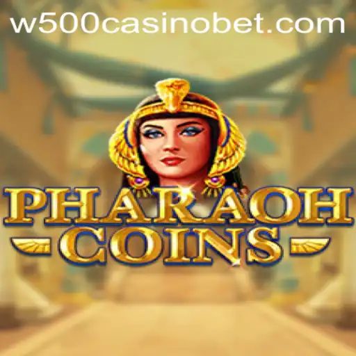 PharaohCoins: Exploring the Thrills of W500 Casino's Latest Game