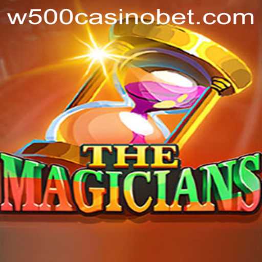 TheMagicians: Exploring the Enchantment of W500 Casino's Latest Game