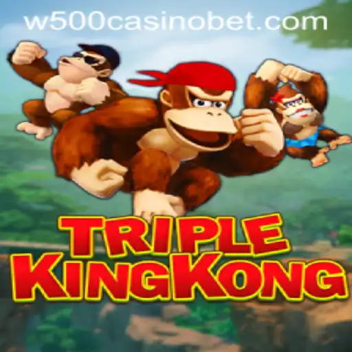 Discover the Thrilling Excitement of TripleKingKong at W500 Casino