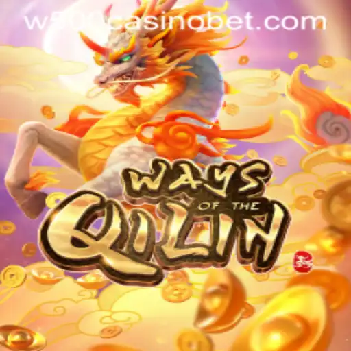 Exploring WaysoftheQilin Slot Game at W500 Casino