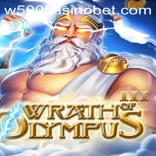 Exploring the Thrilling World of WrathofOlympusIII at W500 Casino